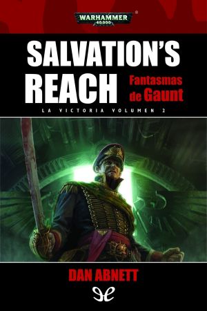 [Gaunt's Ghosts 13] • Salvation’s Reach